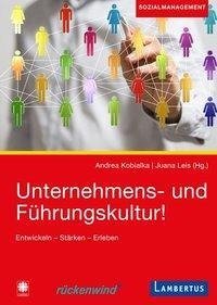 Unternehmens- und Führungskultur!