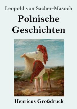 Polnische Geschichten (Großdruck)