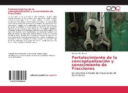 Fortalecimiento de la conceptualización y conocimiento de Fracciones