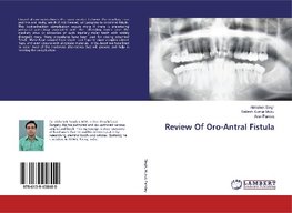 Review Of Oro-Antral Fistula