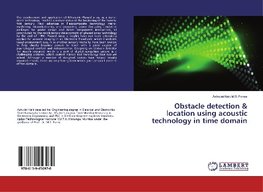 Obstacle detection & location using acoustic technology in time domain