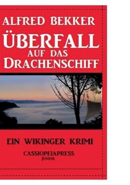 Überfall auf das Drachenschiff