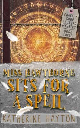 Miss Hawthorne Sits for a Spell