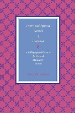 French and Spanish Records of Louisiana