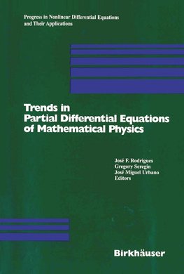 Trends in Partial Differential Equations of Mathematical Physics