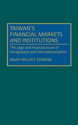 Taiwan's Financial Markets and Institutions