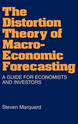 Distortion Theory of Macroeconomic Forecasting