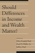 Should Differences in Income and Wealth Matter?