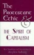 Weber, M: The Protestant Ethic and the Spirit of Capitalism