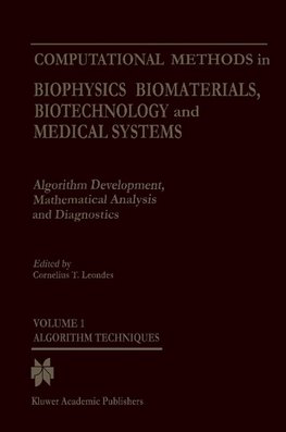 Computational Methods in Biophysics, Biomaterials, Biotechnology and Medical Systems