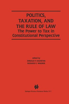 Politics, Taxation, and the Rule of Law