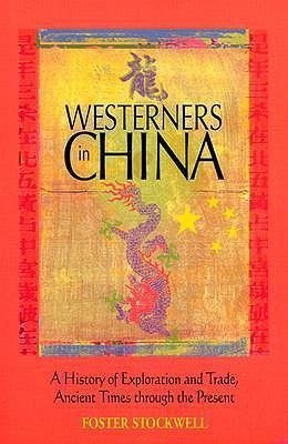 Stockwell, F:  Westerners in China