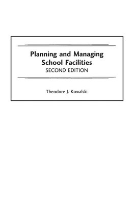 Planning and Managing School Facilities