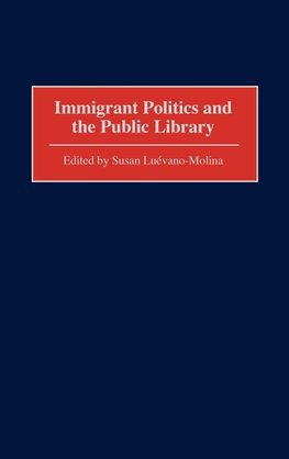 Immigrant Politics and the Public Library