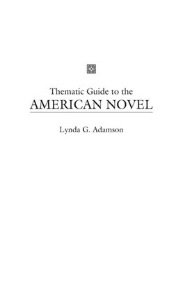 Thematic Guide to the American Novel