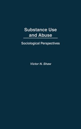 Substance Use and Abuse