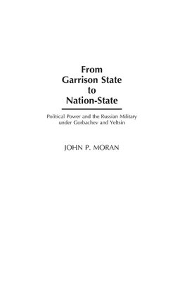 From Garrison State to Nation-State