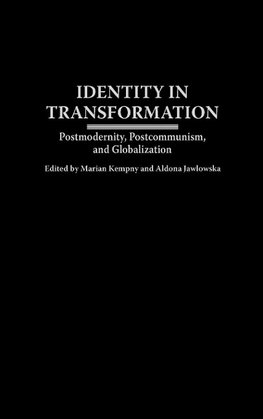 Identity in Transformation