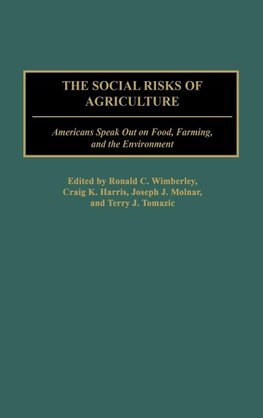 The Social Risks of Agriculture