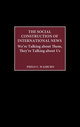 The Social Construction of International News