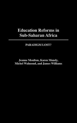 Education Reforms in Sub-Saharan Africa