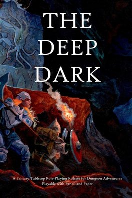 The Deep Dark