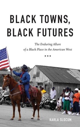 Black Towns, Black Futures