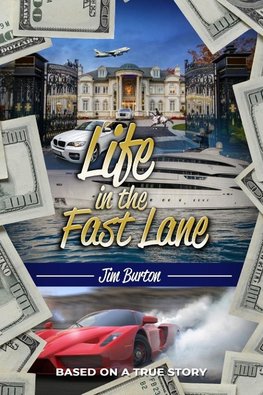 Life in the Fast Lane