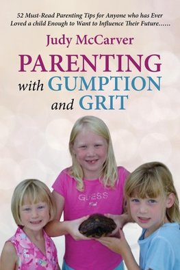 Parenting with Gumption and Grit