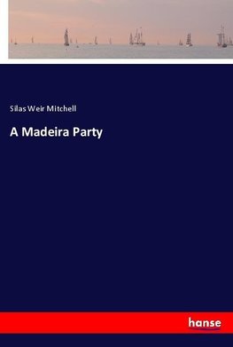 A Madeira Party