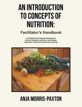 An Introduction to Concepts of Nutrition