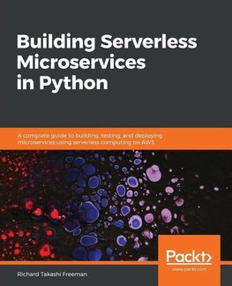 Building Serverless Microservices in Python