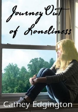 Journey Out of Loneliness