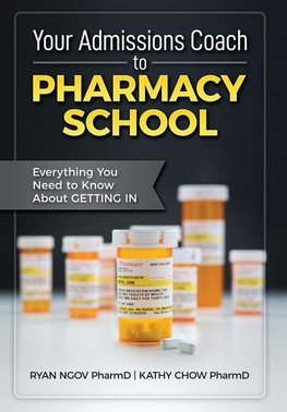 Your Admissions Coach to Pharmacy School