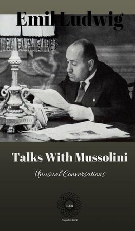 Talks with Mussolini