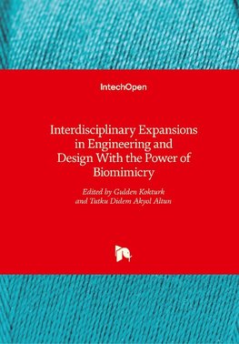 Interdisciplinary Expansions in Engineering and Design With the Power of Biomimicry