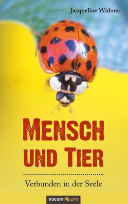 Mensch und Tier - Verbunden in der Seele