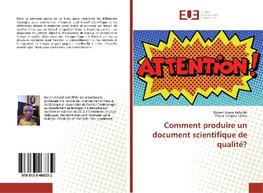 Comment produire un document scientifique de qualité?