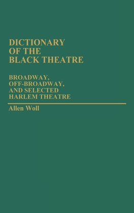 Dictionary of the Black Theatre