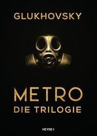 Metro - Die Trilogie