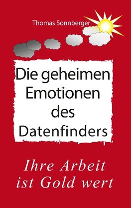 Die geheimen Emotionen des Datenfinders