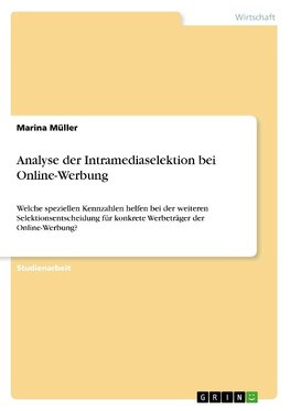 Analyse der Intramediaselektion bei Online-Werbung