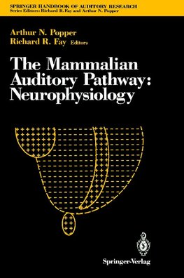 The Mammalian Auditory Pathway: Neurophysiology