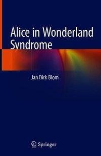 Blom, J: Alice in Wonderland Syndrome