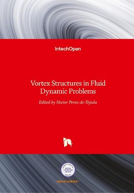 Vortex Structures in Fluid Dynamic Problems