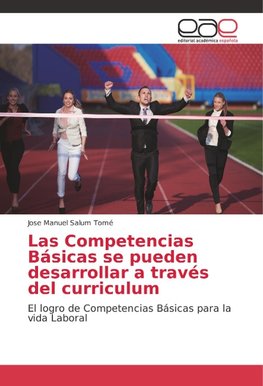 Las Competencias Básicas se pueden desarrollar a través del curriculum