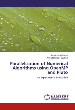 Parallelization of Numerical Algorithms using OpenMP and Pluto