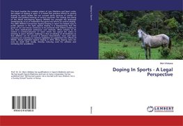 Wekesa, M: Doping In Sports - A Legal Perspective