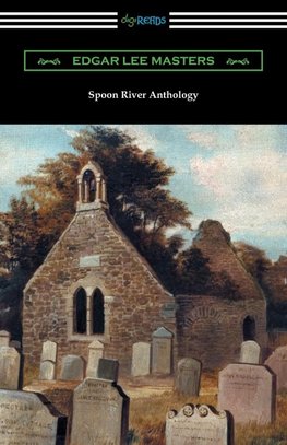 Masters, E: Spoon River Anthology