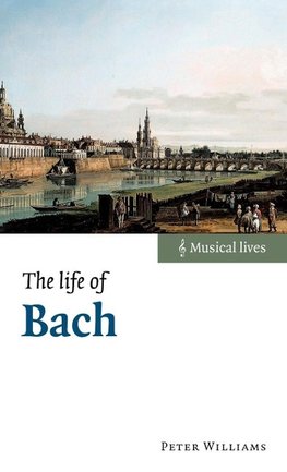 The Life of Bach